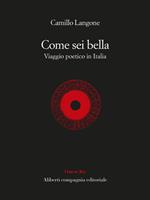 Come sei bella. Viaggio poetico in Italia