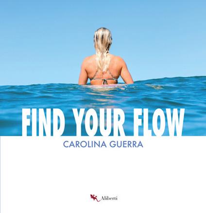 Find your flow - Carolina Guerra - copertina