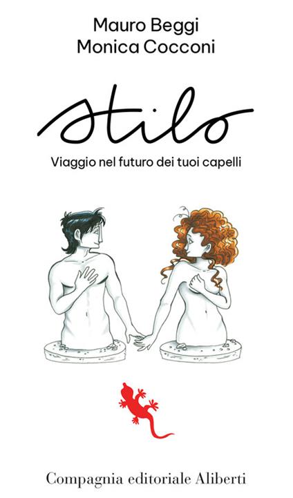 Stilo. Viaggio nel futuro dei tuoi capelli - Mauro Beggi,Monica Cocconi - copertina