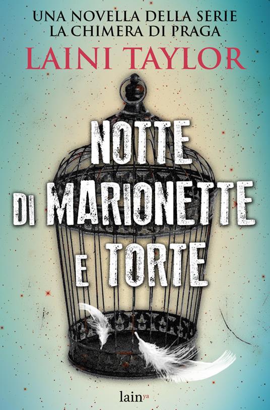 Notte di marionette e torte - Laini Taylor - ebook