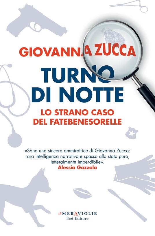 Turno di notte. Lo strano caso del Fatebenesorelle - Giovanna Zucca - ebook