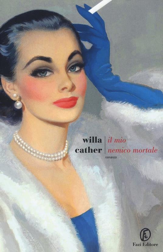 Il mio nemico mortale - Willa Cather - copertina