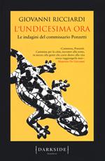 L' undicesima ora. Le indagini del commissario Ponzetti