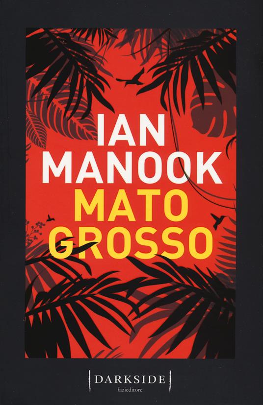 Mato Grosso - Ian Manook - copertina