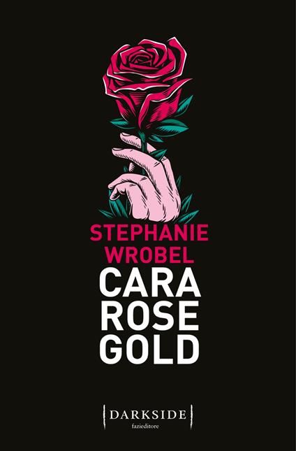 Cara Rose Gold - Stephanie Wrobel - copertina