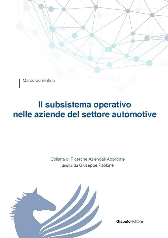 Il subsistema operativo nelle aziende del settore automotive - Marco Sorrentino - copertina