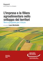 L' impresa e la filiera agroalimentare nello sviluppo dei territori. Temi e proposte per il futuro