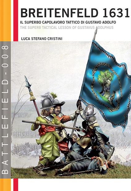 La battaglia di Breitenfeld (1631) - Luca Stefano Cristini - ebook