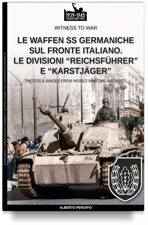 Le Waffen SS germaniche sul fronte italiano - Alberto Peruffo - ebook