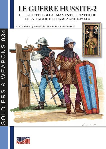 Le guerre hussite. Nuova ediz.. Vol. 2 - Alexander Querengässer - copertina