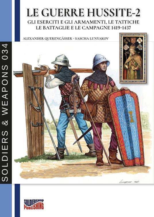 Le guerre hussite. Nuova ediz.. Vol. 2 - Alexander Querengässer - copertina