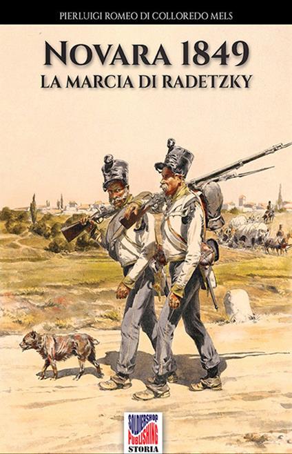 Novara 1849 - Pierluigi Romeo di Colloredo Mels - ebook