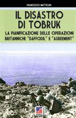 Il disastro di Tobruk