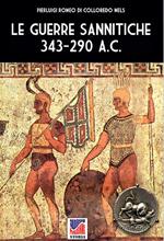 Le guerre Sannitiche 343-290 a.C.