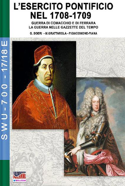 L’esercito pontificio nel 1708-1709 - AA.VV. - ebook