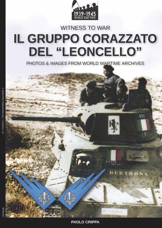 Il gruppo corazzato del “Leoncello” - Paolo Crippa - ebook