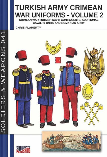 Turkish army Crimean war uniforms. Vol. 2 - Chris Flaherty - copertina