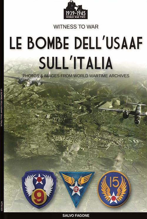 Le bombe dell’USAAF sull’Italia - Salvo Fagone - ebook