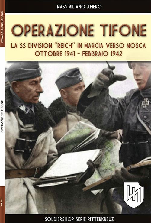 Operazione Tifone. La marcia su Mosca 1941-1942 - Pierluigi Romeo di Colloredo Mels - copertina