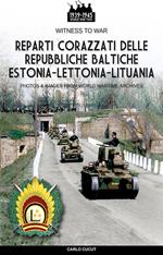 Reparti corazzati delle repubbliche baltiche Estonia-Lettonia-Lituania