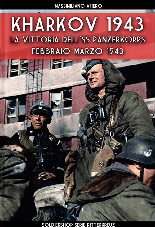 Kharkov 1943 - Massimiliano Afiero - ebook