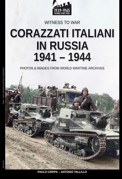 Corazzati italiani in Russia 1941-1944 - Paolo Crippa - ebook