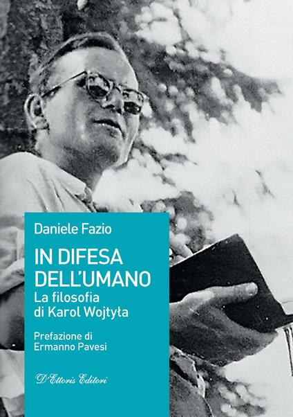 In difesa dell'umano. La filosofia di Karol Wojtyla - Daniele Fazio - copertina