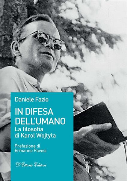 In difesa dell'umano. La filosofia di Karol Wojtyla - Daniele Fazio - ebook