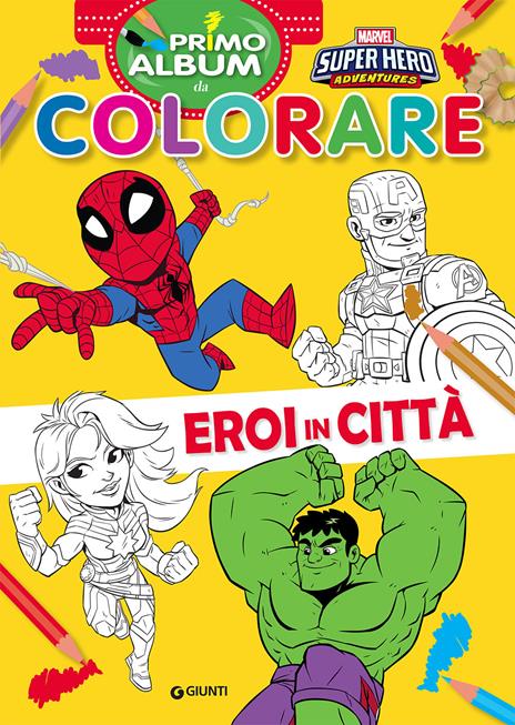 Eroi in città. Marvel Super Hero Adventures. Primo album da colorare. Ediz. a colori - copertina