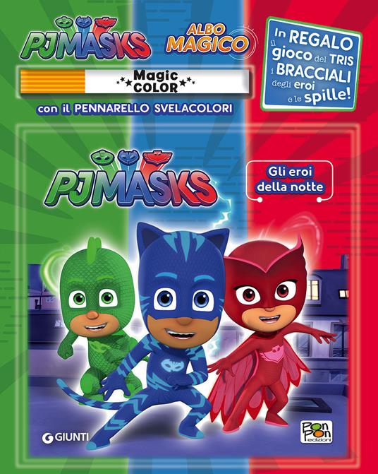 Gli eroi della notte. Pj Masks. Albo magico. Con gadget - copertina