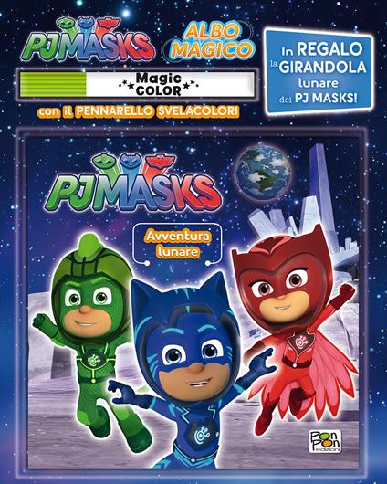 Avventura lunare. Albo magico. Pj Masks. Con pennarello svelacolori - Cristina Panzeri - copertina