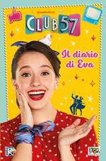 Il diario di Eva. Club 57