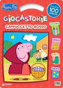 Cappuccetto rosso. Peppa pig. Activity book. Con adesivi. Ediz. a colori