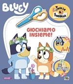 Giochiamo insieme! Taglia & incolla. Bluey. Ediz. a colori. Con forbicina in plastica