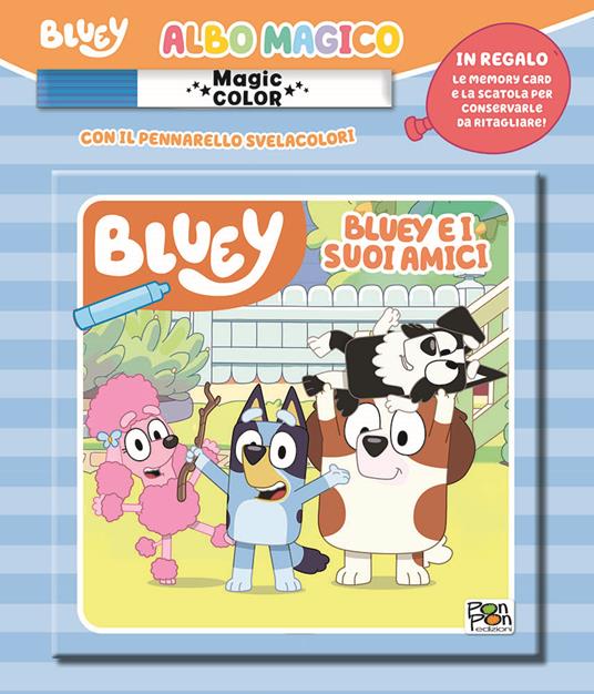 Bluey e i suoi amici. Albo magico. Bluey. Ediz. a colori. Con carte memory. Con pennarello svelacolori - Cristina Panzeri - copertina