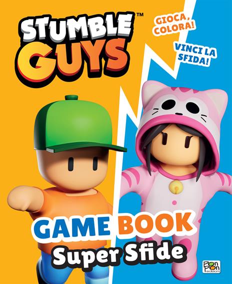 Game book. Super sfide. Stumble Guys. Ediz. a colori - Eleonora Dorenti - copertina