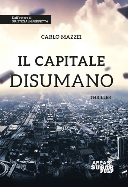 Il capitale disumano - Carlo Mazzei - copertina