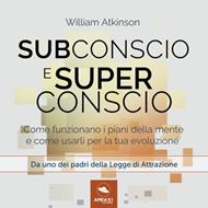 Subconscio e Superconscio