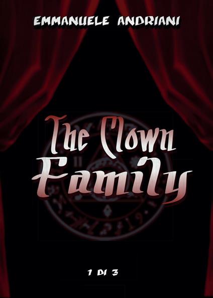 The clown family - Emmanuele Andriani - copertina