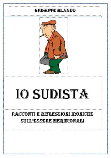 Io sudista - Giuseppe Blando - ebook