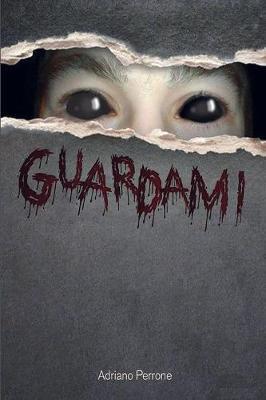 Guardami - Adriano Perrone - copertina