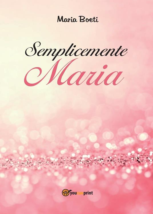 Semplicemente Maria - Maria Boeti - copertina