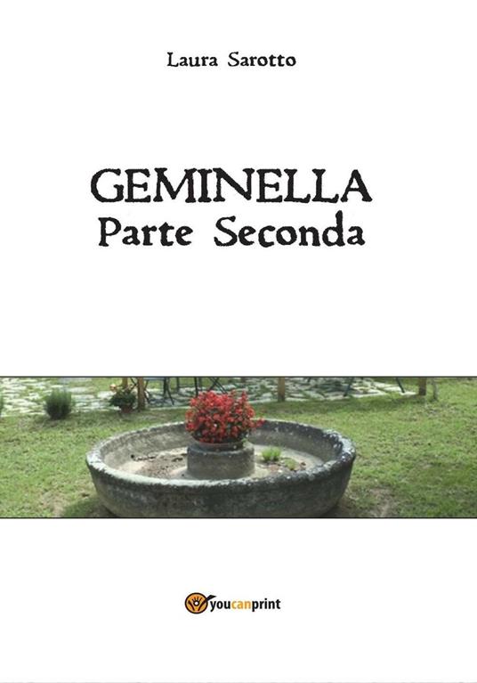 Geminella. Parte seconda - Laura Sarotto - copertina