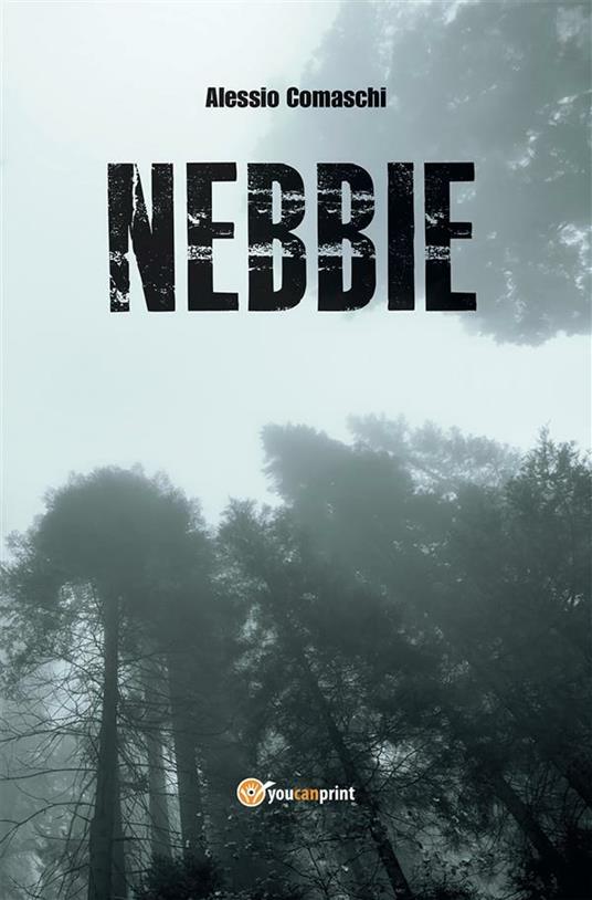 Nebbie - Alessio Comaschi - ebook