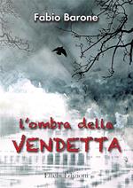 L' ombra della vendetta