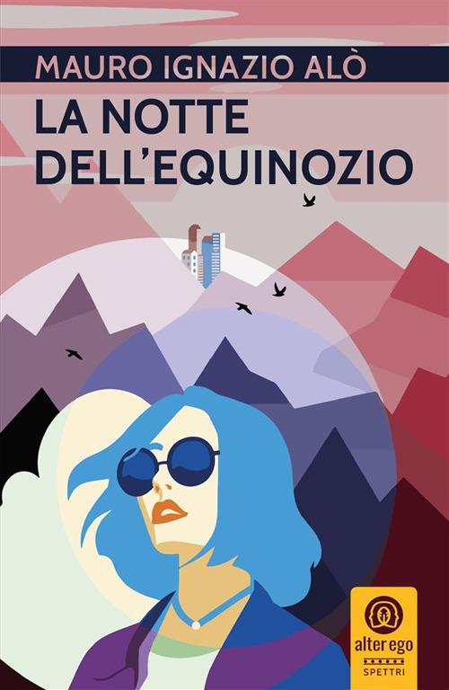 La notte dell'equinozio - Mauro Ignazio Alò - ebook