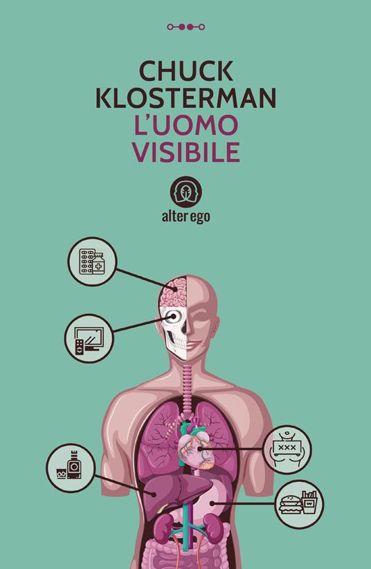 L' uomo visibile - Chuck Klosterman,Leonardo Taiuti - ebook