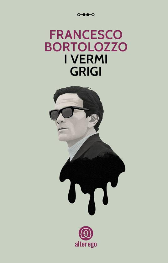 I vermi grigi - Francesco Bortolozzo - copertina