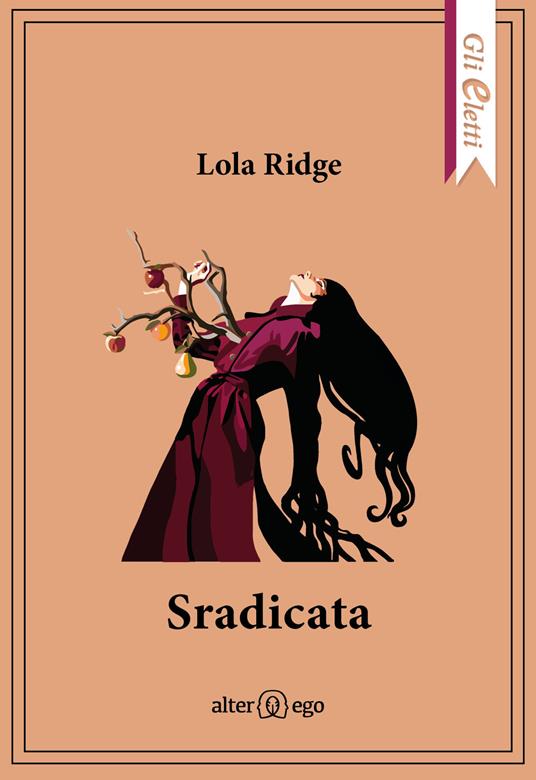 Sradicata - Lola Ridge - copertina