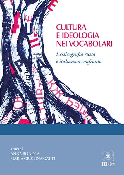 Cultura e ideologia nei vocabolari. Lessicografia russa e italiana a confronto - copertina